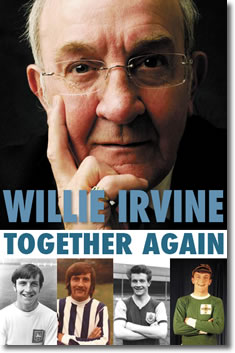 Willie Irvine - Together Again by Dave Thomas
